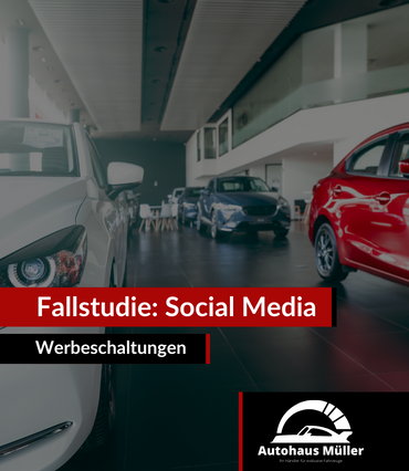 Social Media Advertising: Autohaus Müller