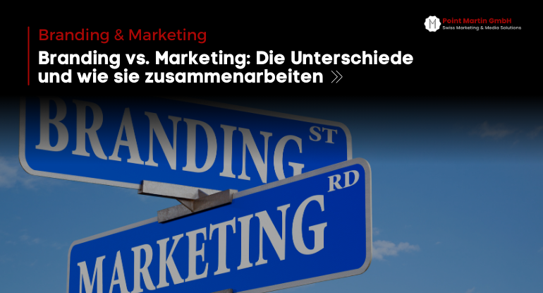 Branding vs. Marketing: Die Unterschiede und wie sie zusammenarbeiten